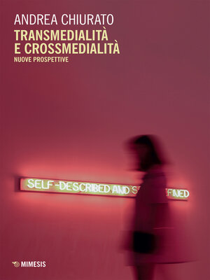 cover image of Transmedialità e crossmedialità